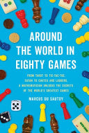 Around the World in Eighty Games: From Tarot to Ti by Phoenix Books