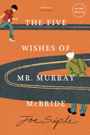 Five Wishes of Mr. Murray McBride by Phoenix Books