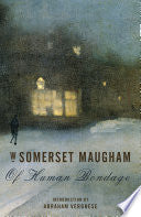 Of Human Bondage: A Novel