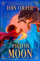 Firefox Moon: A Juniper Lane Adventure by Phoenix Books