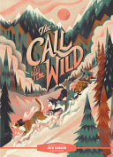 Classic Starts The Call of the Wild by Phoenix Books