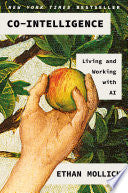 Co-Intelligence: Living and Working with AI by Phoenix Books