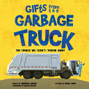 Gifts from the Garbage Truck by Phoenix Books