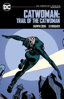 Catwoman: Trail of the Catwoman: DC Compact Comics by Phoenix Books