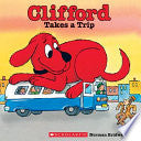 Clifford Takes a Trip by Phoenix Books