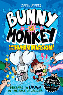 Bunny vs. Monkey and the Human Invasion by Phoenix Books