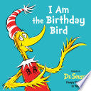 I Am the Birthday Bird
