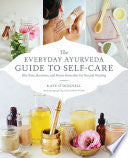 Everyday Ayurveda Guide to Self-Care by Phoenix Books