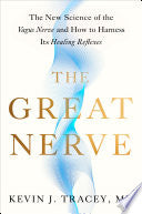 Great Nerve: The New Science of the Vagus Nerve an by Phoenix Books