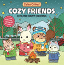 Calico Critters Cozy Friends Coloring Book by Phoenix Books