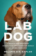 Lab Dog: A Beagle and His Human Investigate the Su by Phoenix Books