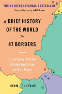 Brief History of the World in 47 Borders: Surprisi by Phoenix Books