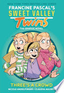 Sweet Valley Twins: Three's a Crowd