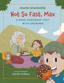 Not So Fast, Max: A Rosh Hashanah Visit With Grand