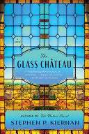 Glass Chateau: A Novel by Phoenix Books