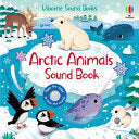 Arctic Animals Sound Book by Phoenix Books