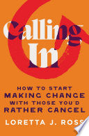 Calling In: How to Start Making Change with Those by Phoenix Books