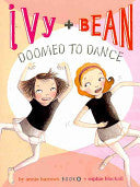 Ivy and Bean #06 Doomed to Dance by Phoenix Books