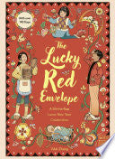 Lucky Red Envelope: A lift-the-flap Lunar New Year
