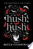 Hush Hush Collectors Edition by Phoenix Books
