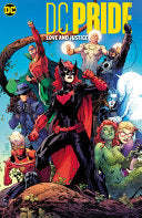 DC Pride: Love and Justice by Phoenix Books
