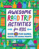 Awesome Road Trip Activities for Kids by Phoenix Books