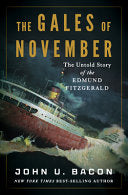 Gales of November: The Untold Story of the Edmund by Phoenix Books