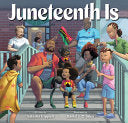 Juneteenth Is by Phoenix Books