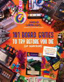101 Board Games to Try Before You Die (Of Boredom) by Phoenix Books