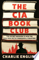 CIA Book Club: The Secret Mission to Win the Cold by Phoenix Books