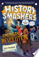 History Smashers: American Revolution by Phoenix Books