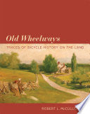 Old Wheelways