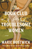 Book Club for Troublesome Women by Phoenix Books
