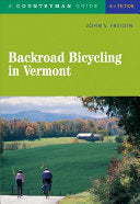 BACKROAD BICYCLING IN VERMONT by Phoenix Books