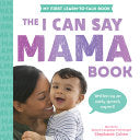 I Can Say Mama Book by Phoenix Books