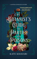 Botanists Guide to Parties and Poisons by Phoenix Books