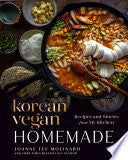 Korean Vegan: Homemade: Recipes and Stories from M by Phoenix Books