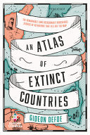 Atlas of Extinct Countries by Phoenix Books