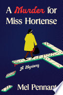 Murder for Miss Hortense: A Mystery