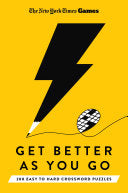 New York Times Games Get Better as You Go: 200 Eas
