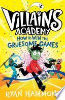 How to Win the Gruesome Games by Phoenix Books