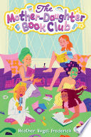 The Mother-Daughter Book Club
