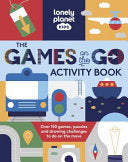 Lonely Planet Kids The Games on the Go Activity Bo