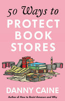 50 Ways to Protect Bookstores by Phoenix Books