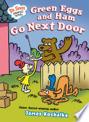 Dr. Seuss Graphic Novel: Green Eggs and Ham Go Next Door