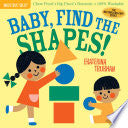 Indestructibles: Baby, Find the Shapes! by Phoenix Books