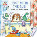 Just Me in the Tub by Phoenix Books