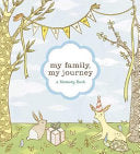 My Family, My Journey : A Baby Book for Adoptive F