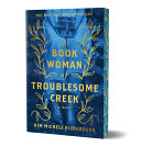 Book Woman of Troublesome Creek (Collector's Editi by Phoenix Books