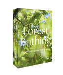 Forest Bathing by Phoenix Books